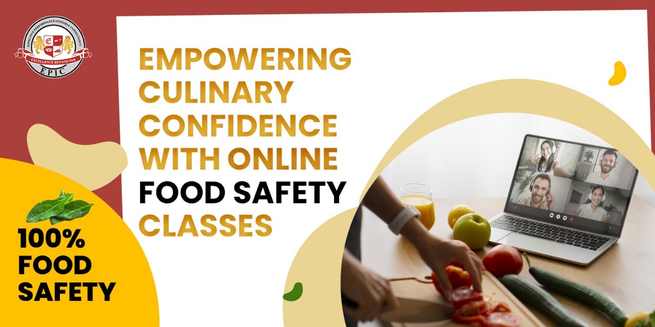Empowering Culinary Confidence with Online Food Safety Classes