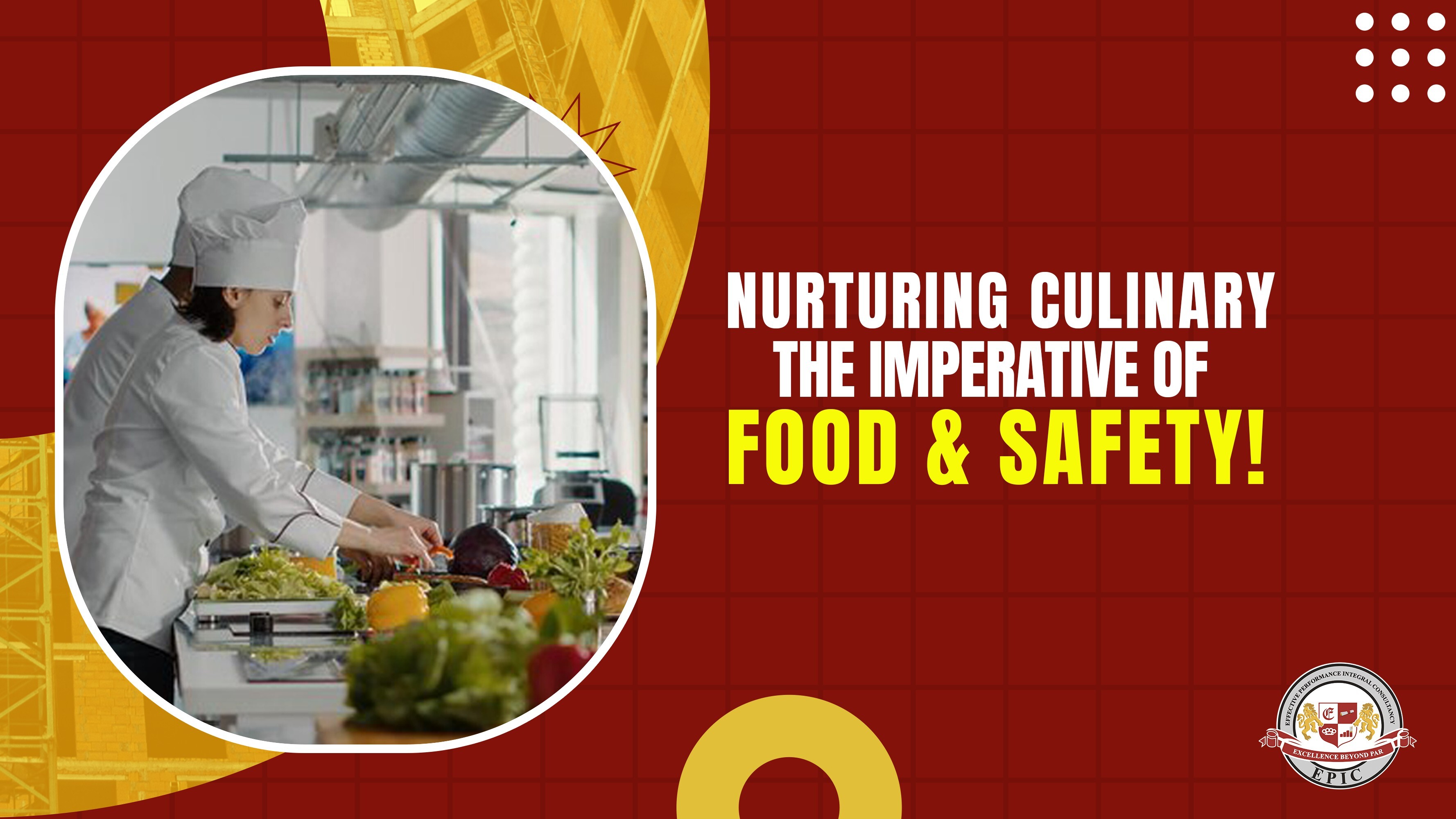 Nurturing Culinary Excellence The Imperative of Food & Safety Courses