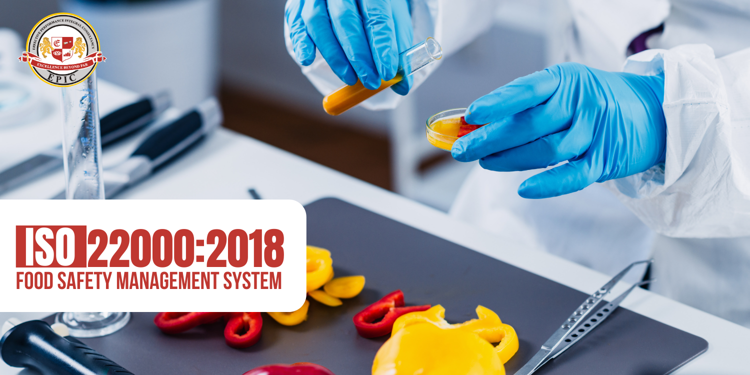 A Guide to ISO 22000:2018 Food Safety Management Systems